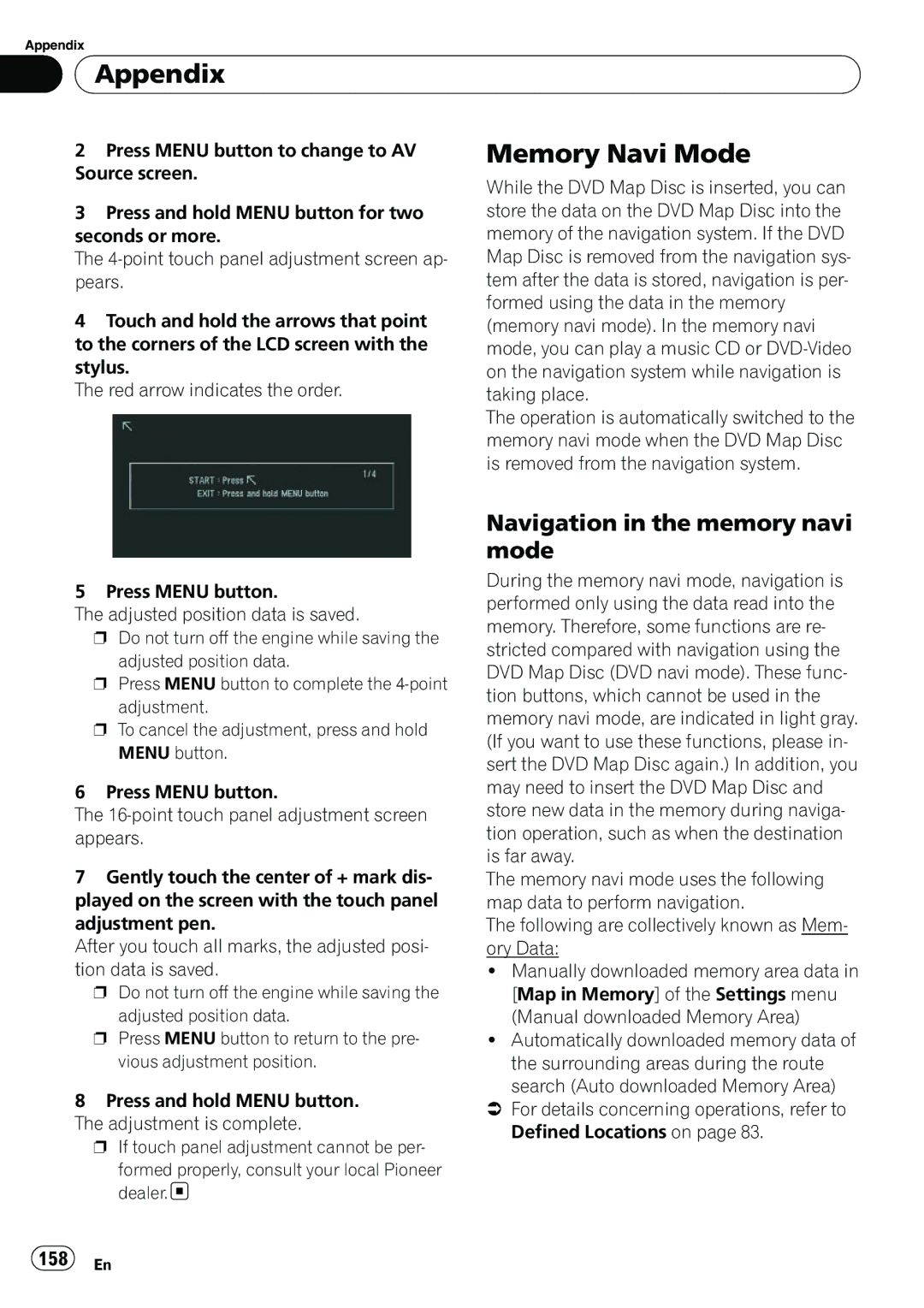 Pioneer AVIC-N5 operation manual Memory Navi Mode, Navigation in the memory navi, 158 En, Press Menu button to change to AV 