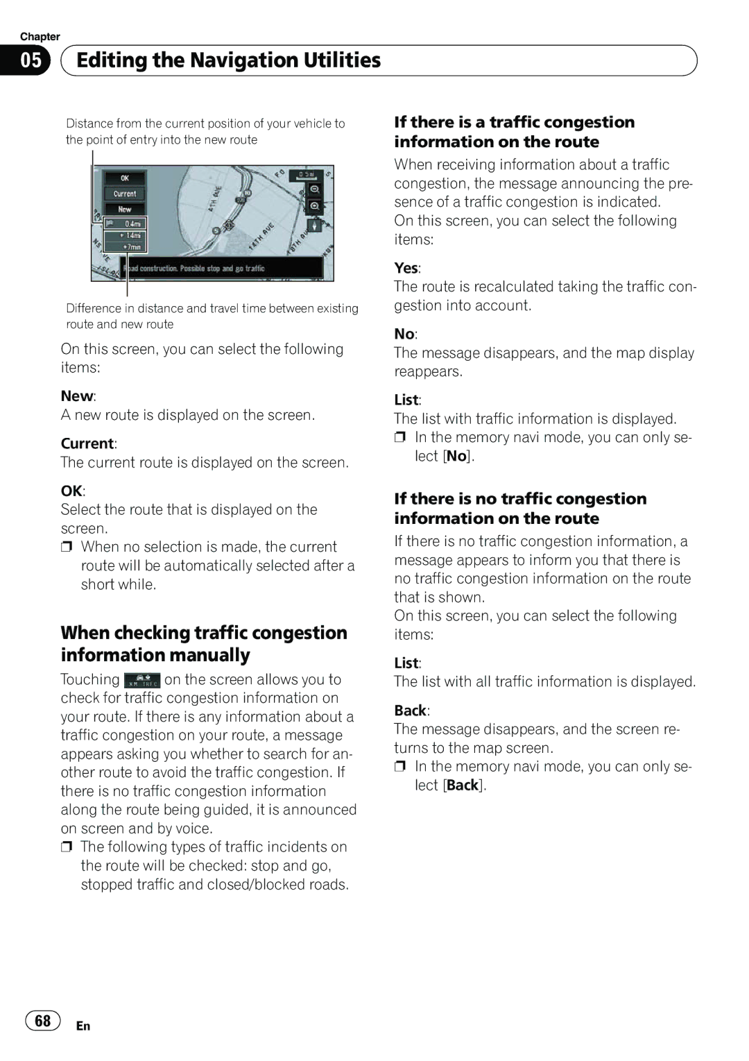 Pioneer AVIC-N5 operation manual When checking traffic congestion information manually 