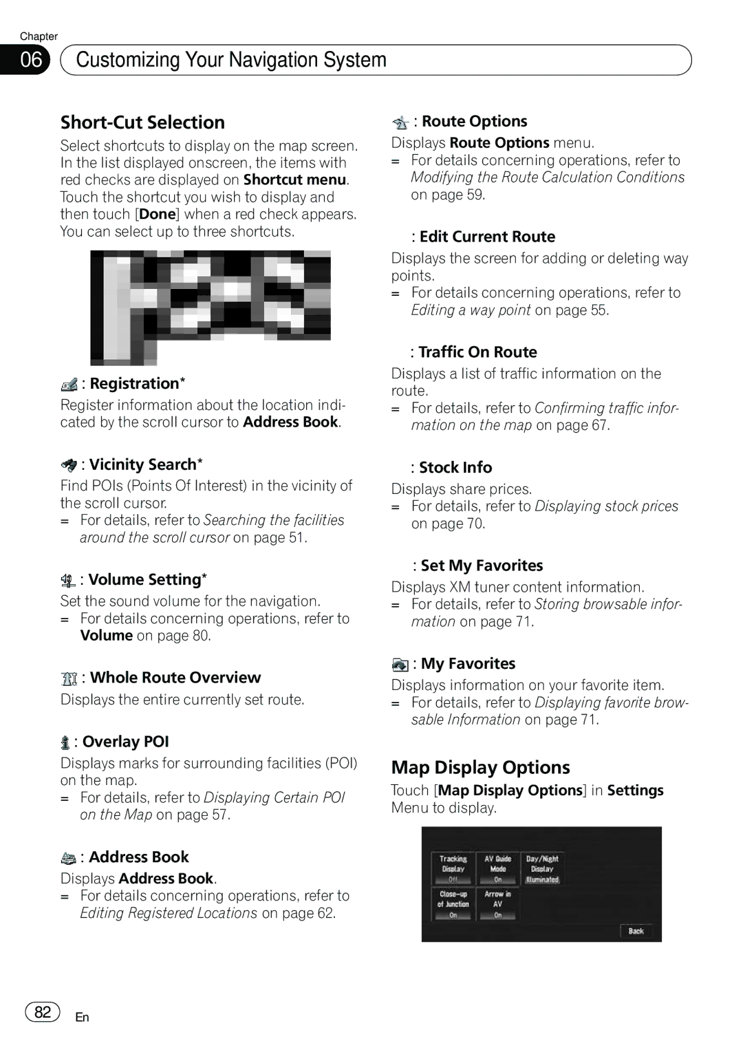 Pioneer AVIC-N5 operation manual Short-Cut Selection, Map Display Options 