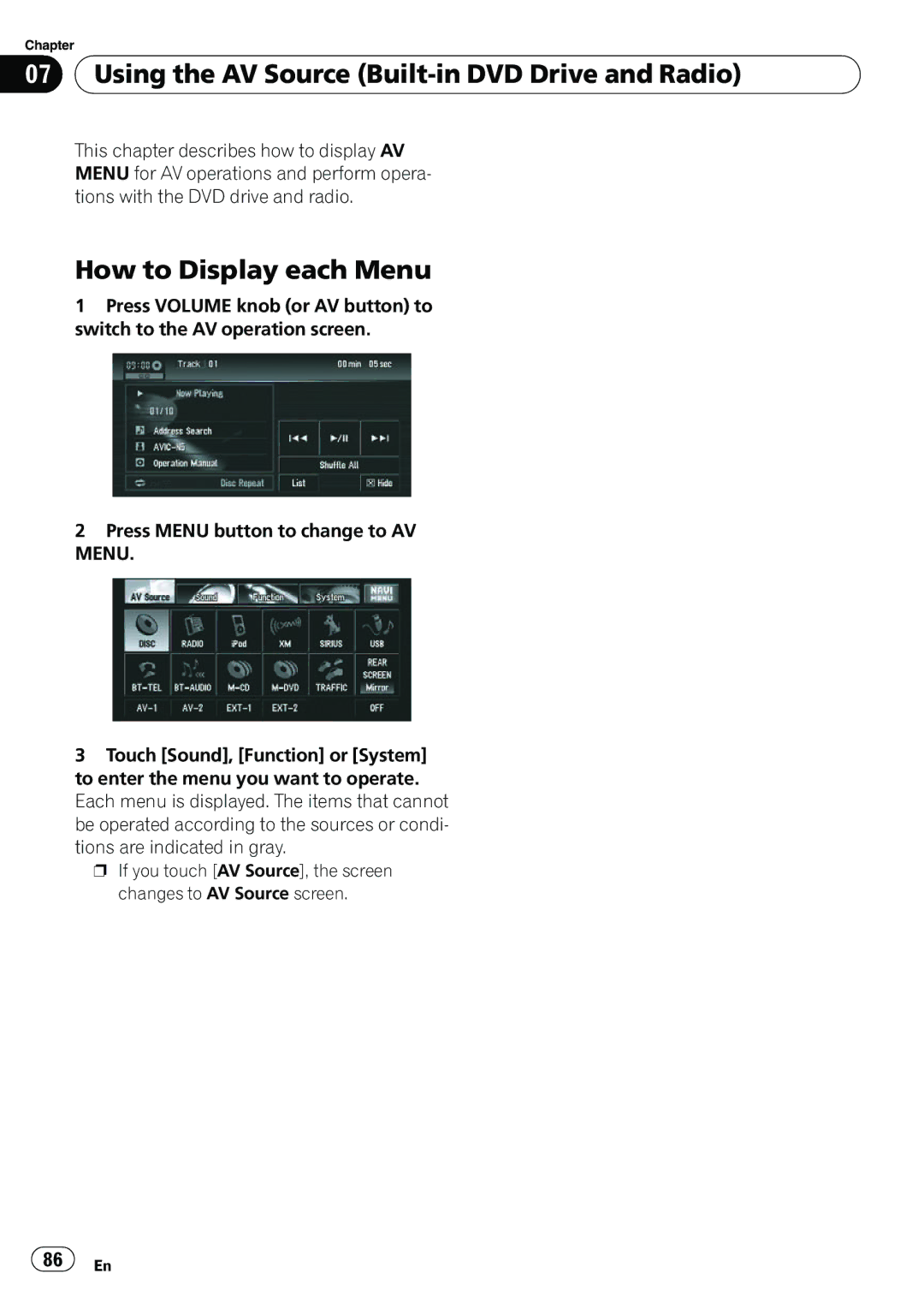 Pioneer AVIC-N5 operation manual Using the AV Source Built-in DVD Drive and Radio, How to Display each Menu 