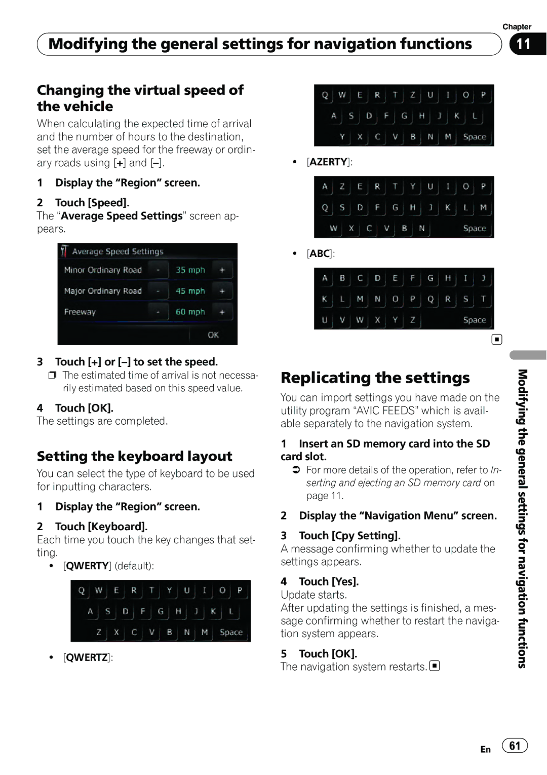 Pioneer AVIC-U310BT Replicating the settings, Changing the virtual speed of the vehicle, Setting the keyboard layout 