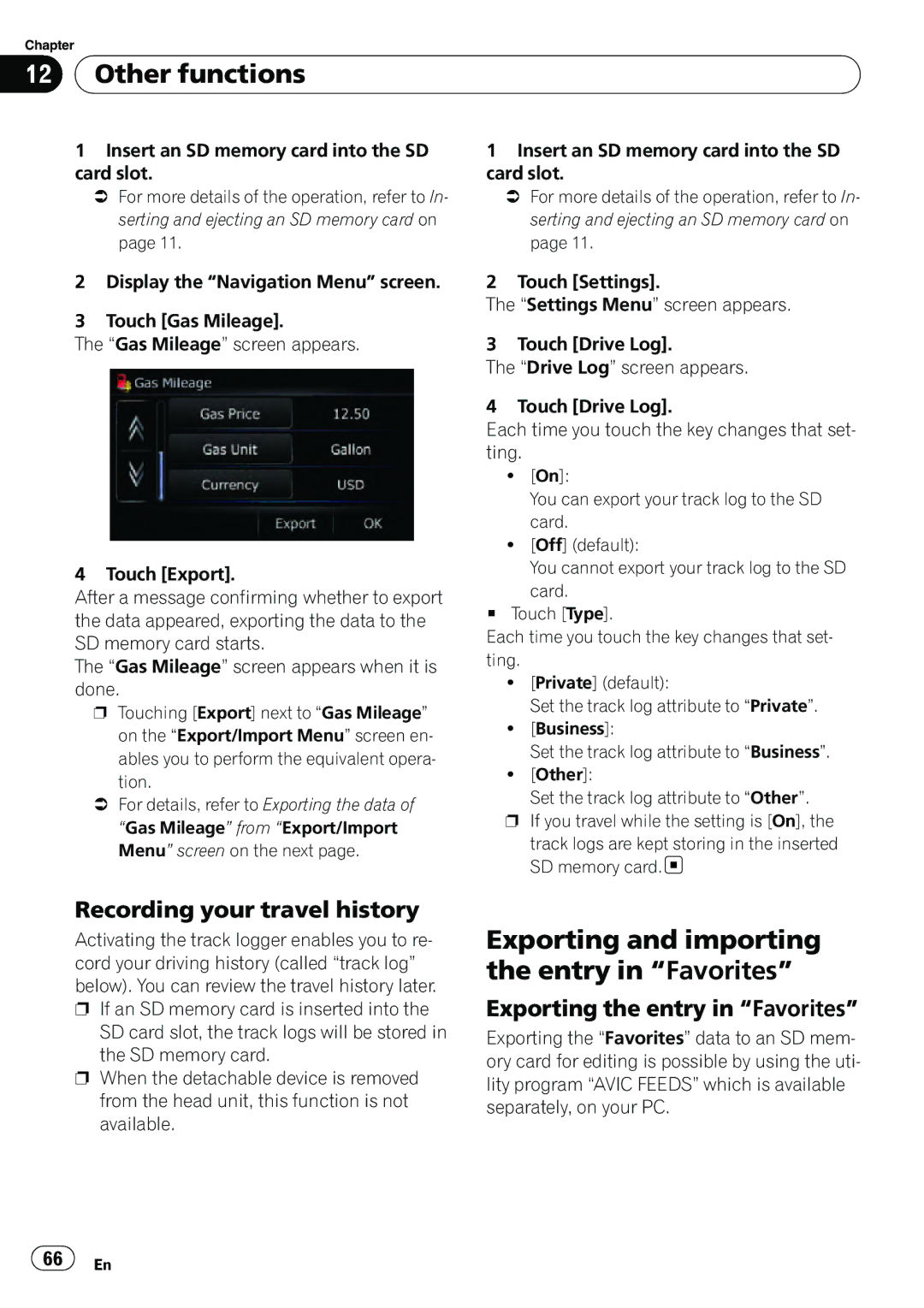 Pioneer AVIC-U310BT Other functions, Exporting and importing the entry in Favorites, Recording your travel history 