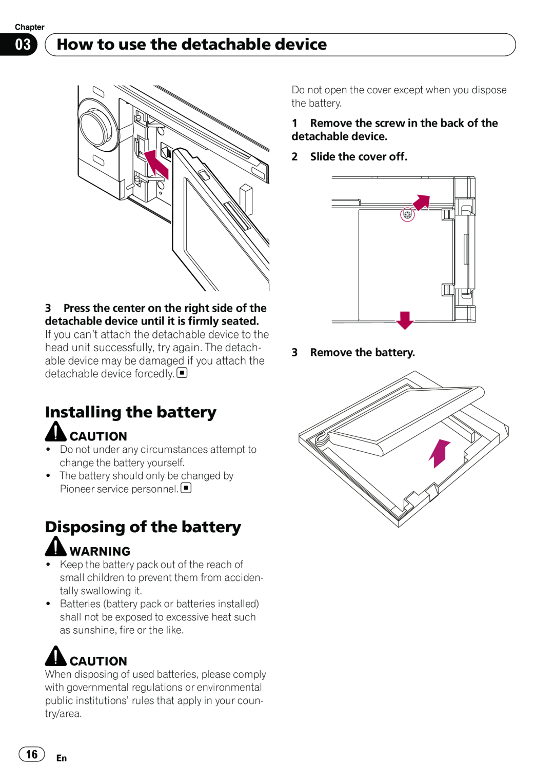 Pioneer AVIC-U310BT operation manual How to use the detachable device, Installing the battery, Disposing of the battery 