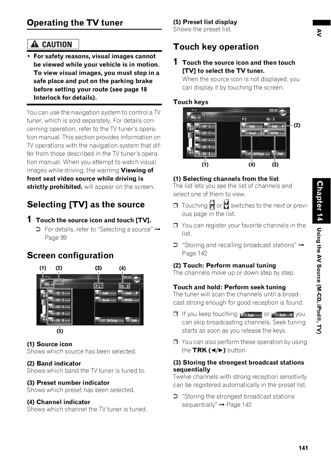 Pioneer AVIC-Z1 operation manual Operating the TV tuner, Selecting TV as the source 