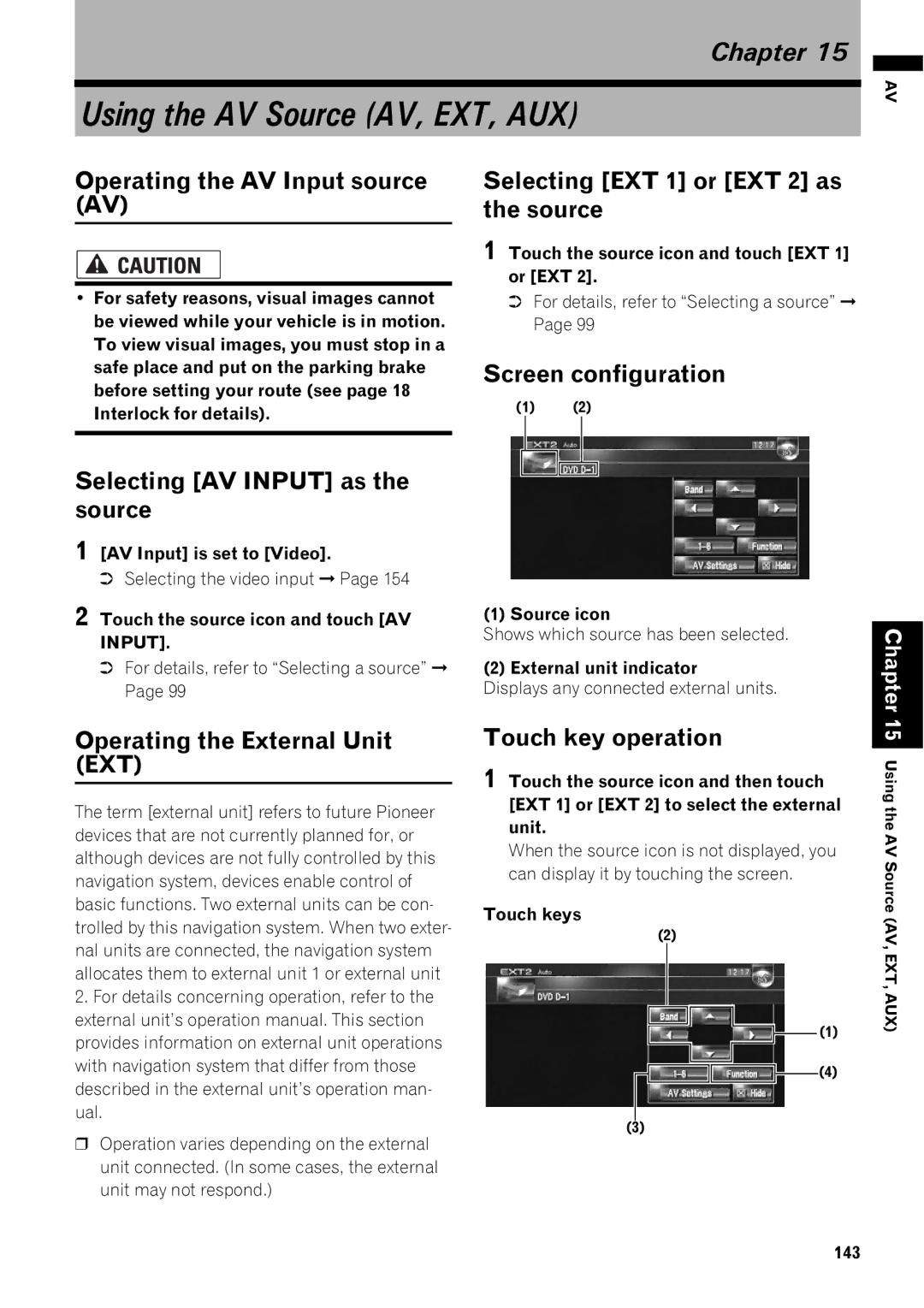 Pioneer AVIC-Z1 Using the AV Source AV, EXT, AUX, Operating the AV Input source AV, Selecting AV Input as the source 