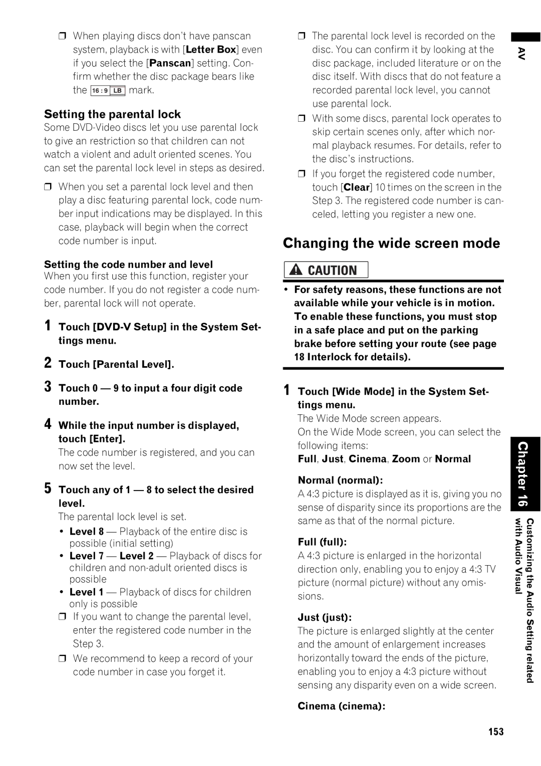 Pioneer AVIC-Z1 operation manual Changing the wide screen mode, Setting the parental lock 