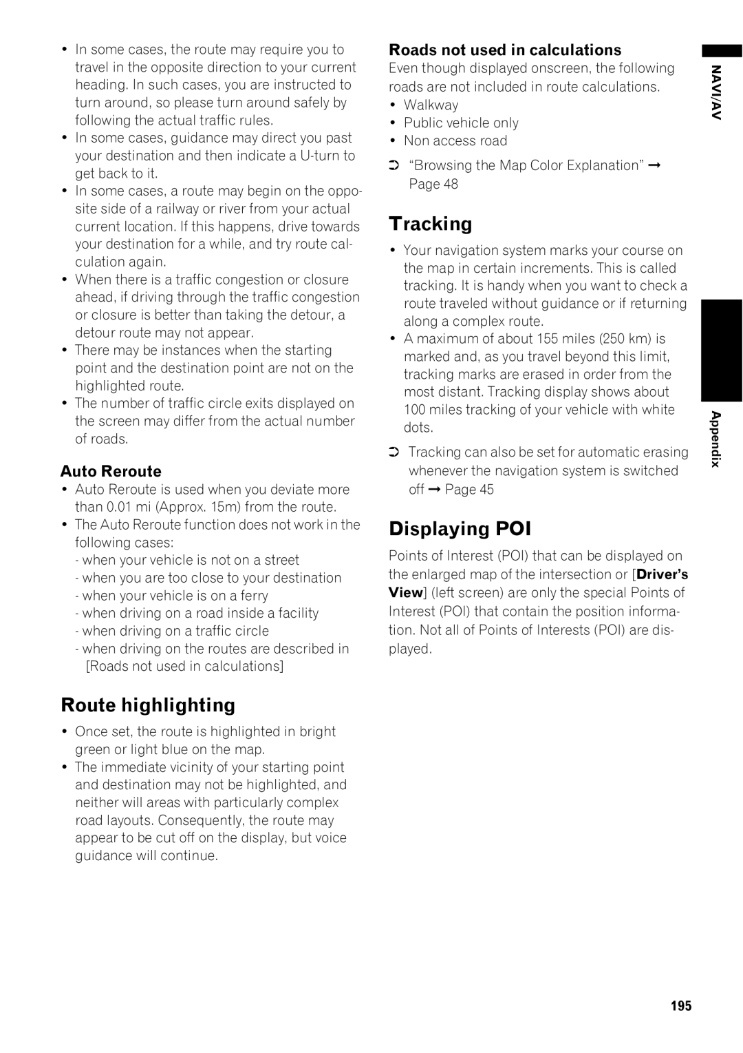 Pioneer AVIC-Z1 operation manual Route highlighting, Tracking, Displaying POI, Auto Reroute, Roads not used in calculations 