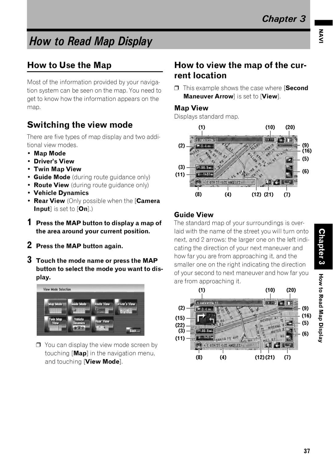 Pioneer AVIC-Z1 operation manual How to Read Map Display, How to Use the Map, How to view the map of the cur- rent location 