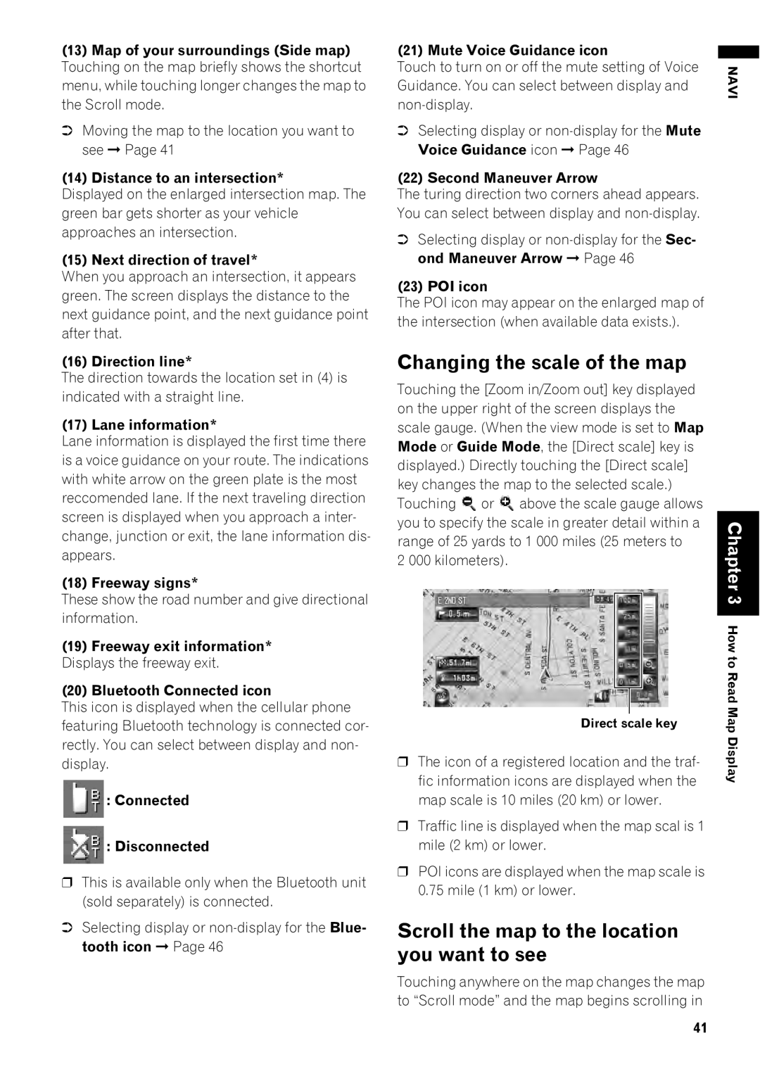 Pioneer AVIC-Z1 operation manual Changing the scale of the map, Scroll the map to the location you want to see 