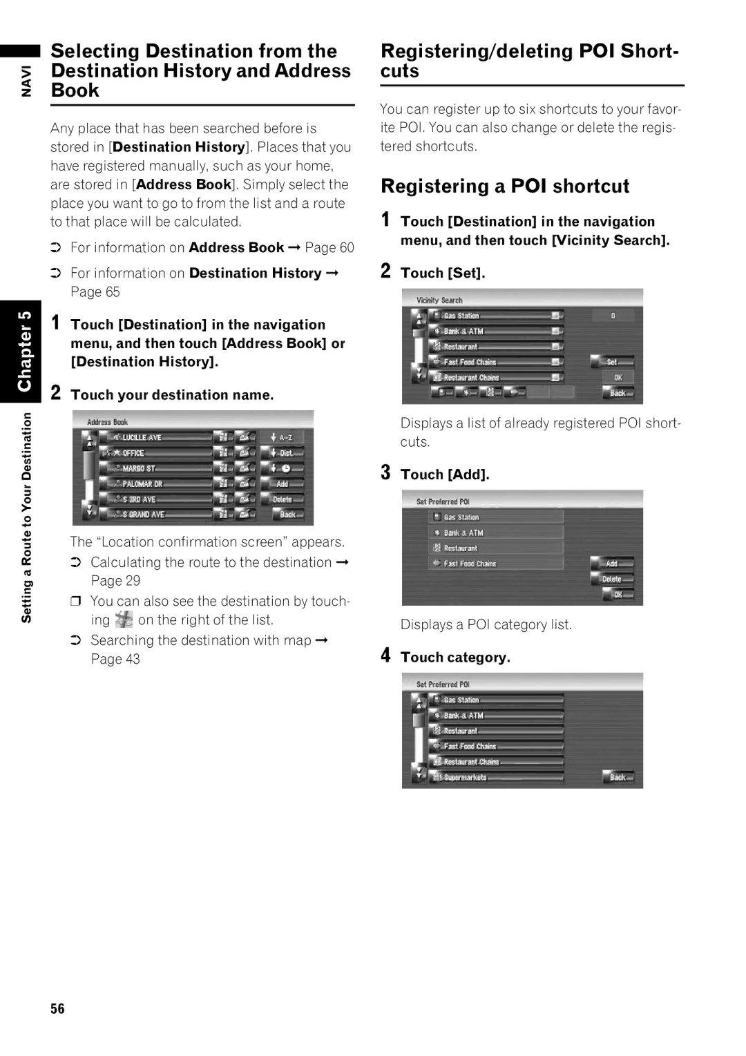 Pioneer AVIC-Z1 operation manual Registering/deleting POI Short- cuts, Registering a POI shortcut 