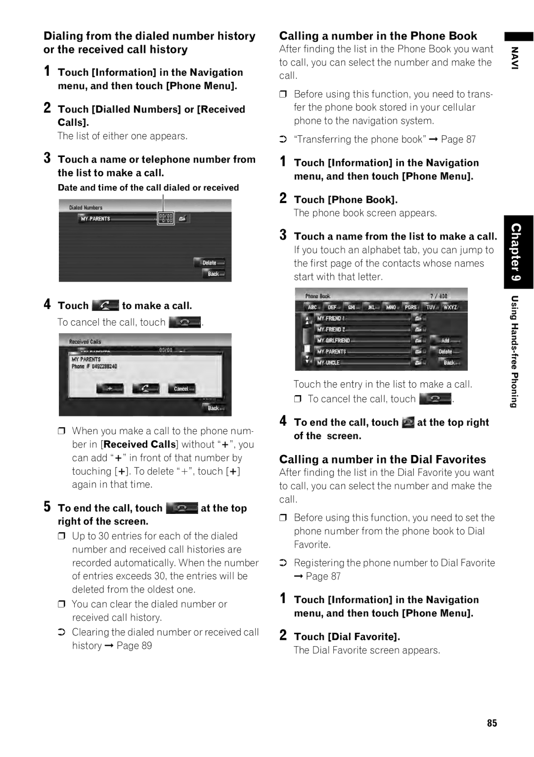 Pioneer AVIC-Z1 operation manual Calling a number in the Phone Book, Calling a number in the Dial Favorites 