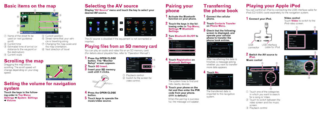 Pioneer AVIC-Z110BT quick start Phone book, Scrolling the map, Setting the volume for navigation system 