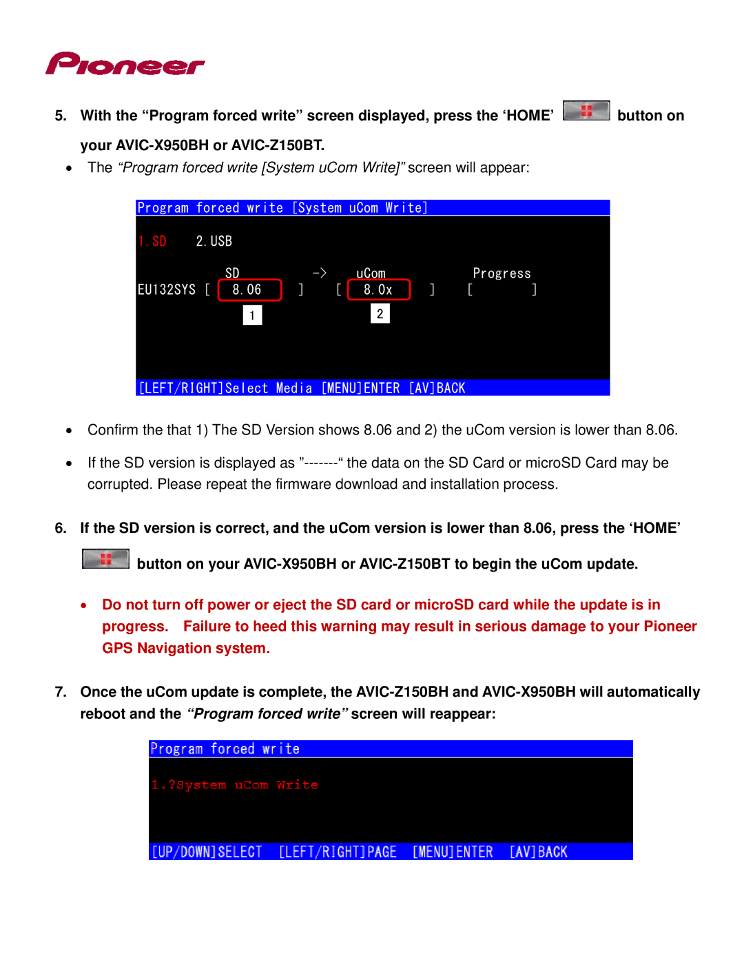 Pioneer AVIC-X950BH, AVIC-Z150BH manual Program forced write System uCom Write screen will appear 