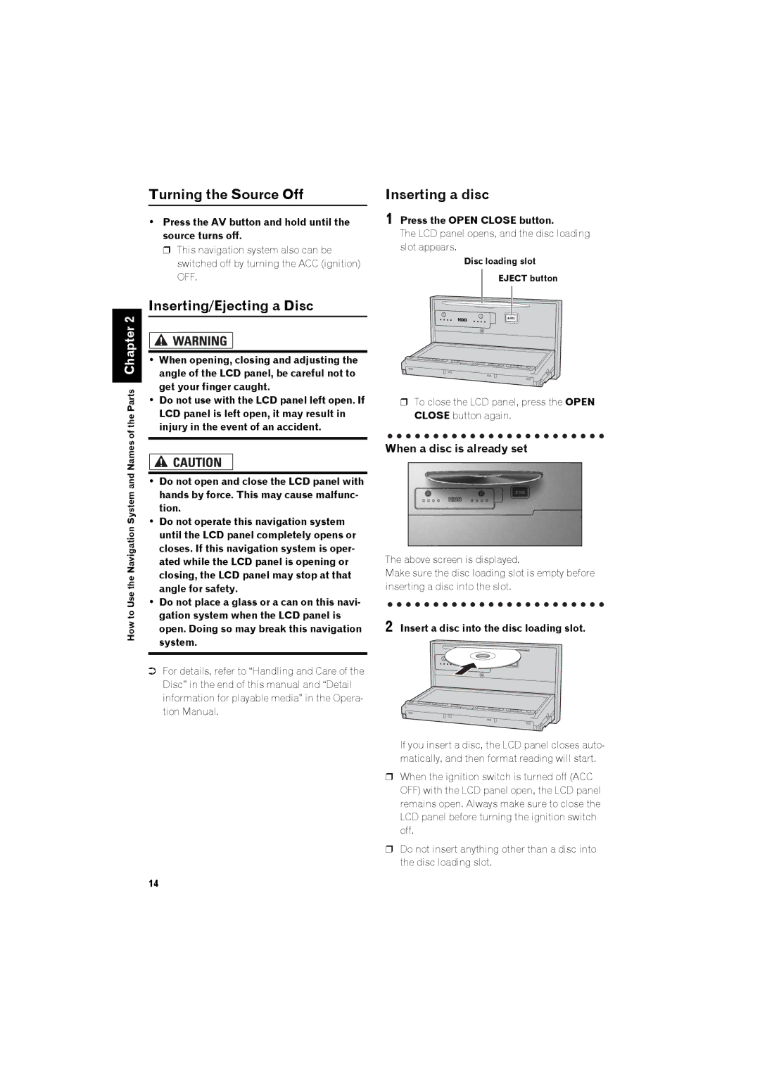 Pioneer avic-z2 manual Turning the Source Off, Inserting/Ejecting a Disc, Inserting a disc, When a disc is already set 