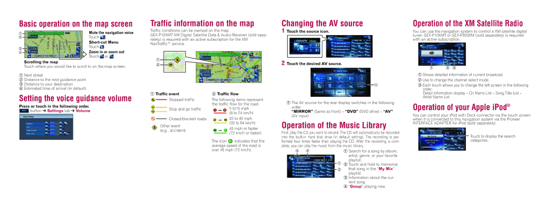 Pioneer AVIC-Z3 quick start Traffic information on the map, Changing the AV source, Operation of the Music Library 