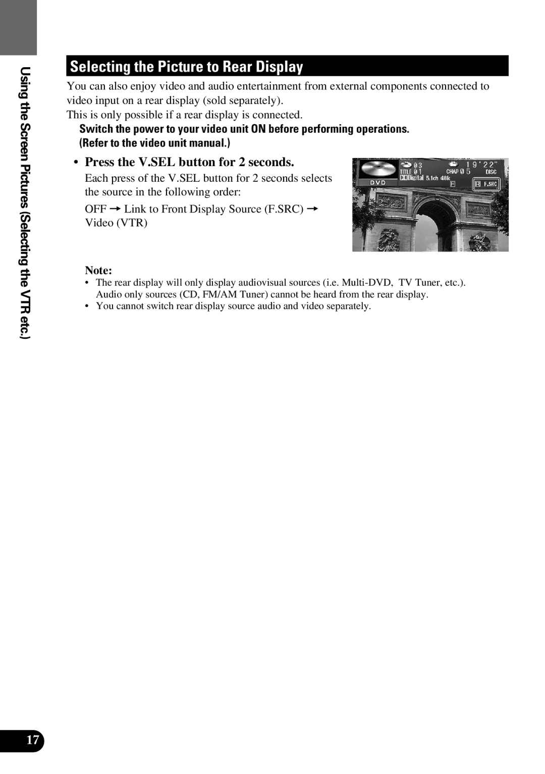 Pioneer AVM-P9000 owner manual Selecting the Picture to Rear Display, Press the V.SEL button for 2 seconds 