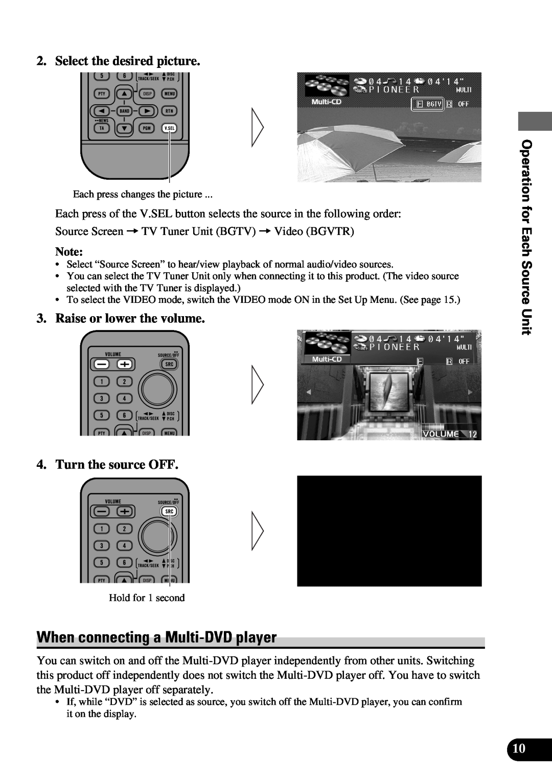 Pioneer AVM-P9000 owner manual When connecting a Multi-DVDplayer, Select the desired picture, Raise or lower the volume 