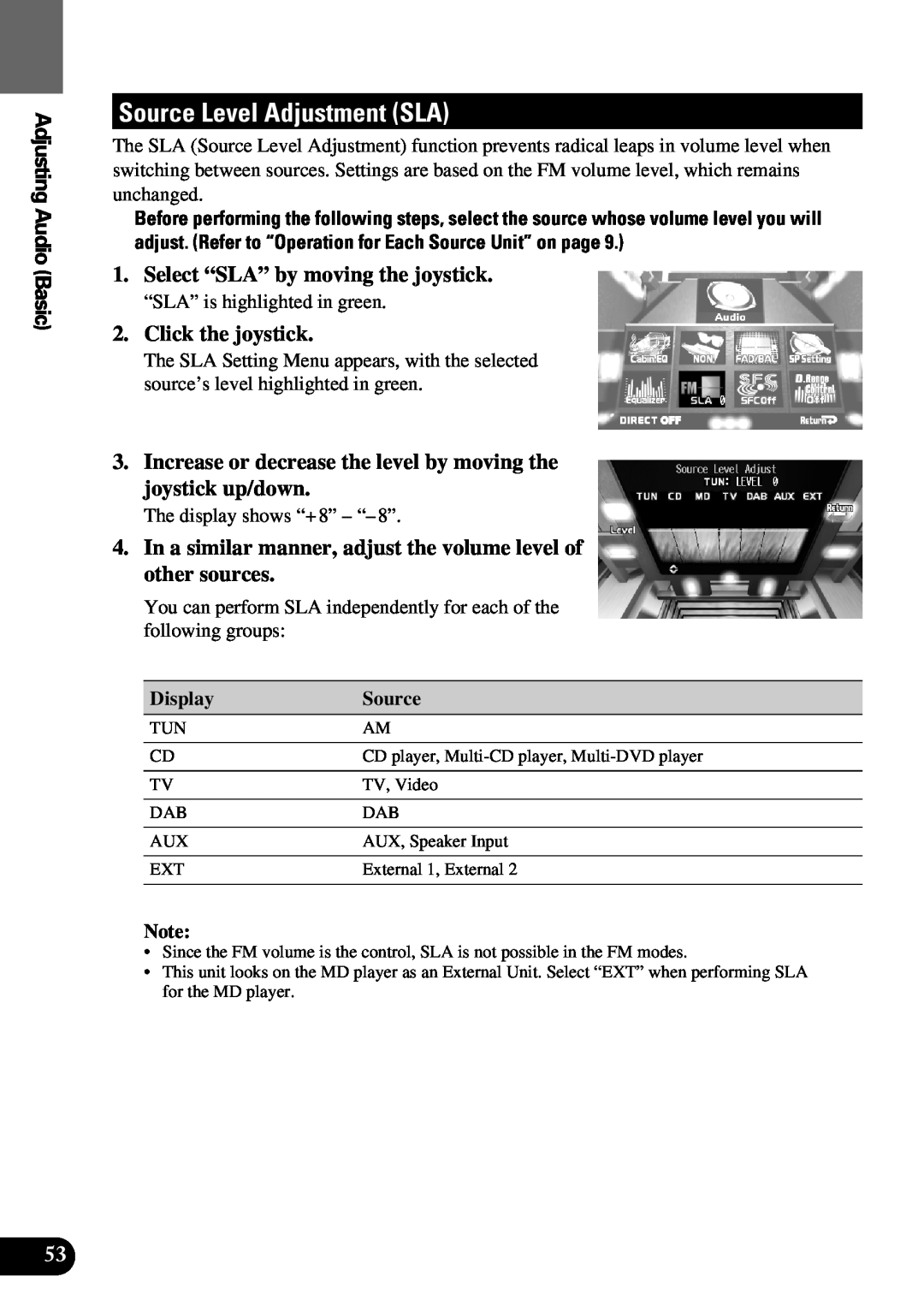 Pioneer AVM-P9000 owner manual Source Level Adjustment SLA, Select “SLA” by moving the joystick, Adjusting Audio Basic 