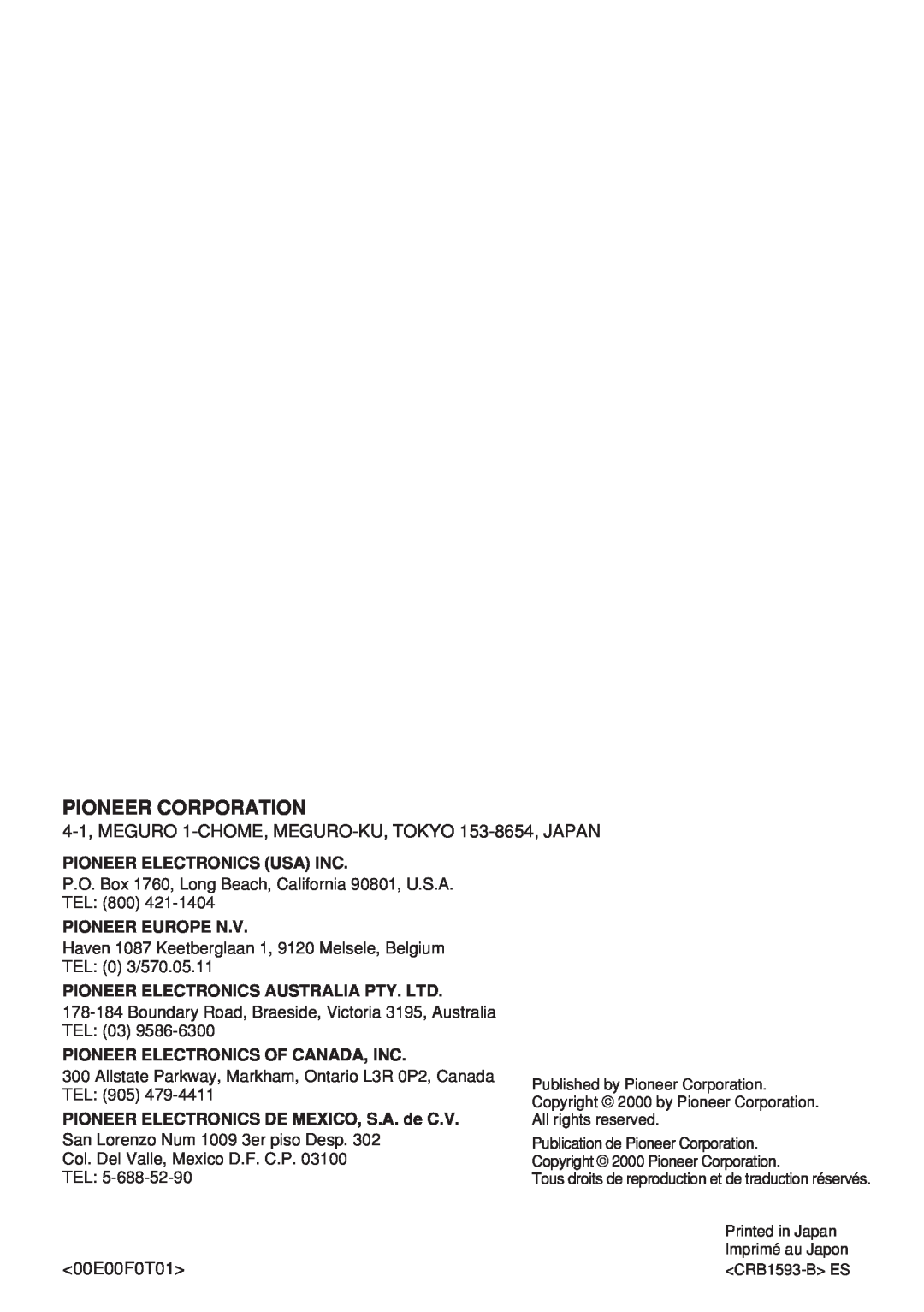 Pioneer AVM-P9000 owner manual Pioneer Corporation, <00E00F0T01>, Pioneer Electronics Usa Inc, Pioneer Europe N.V 