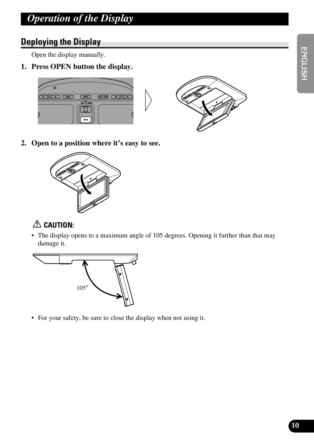 Pioneer AVR-W6100 owner manual Operation of the Display, Deploying the Display 