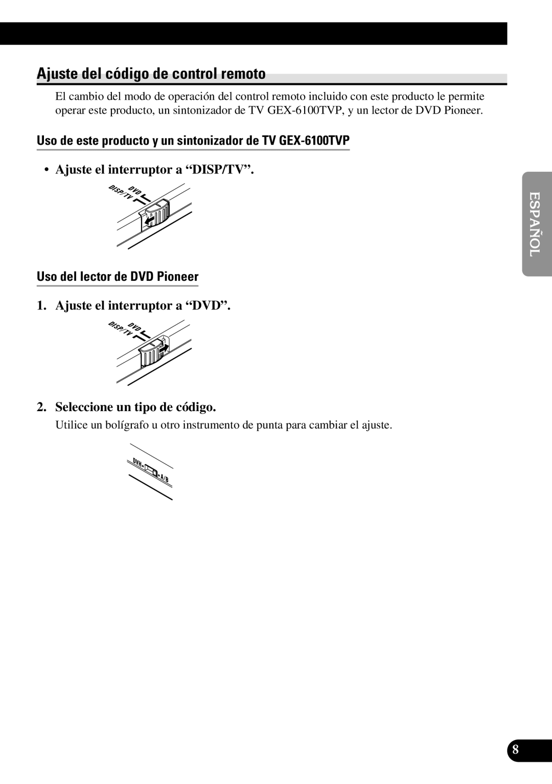 Pioneer AVR-W6100 Ajuste del código de control remoto, Uso de este producto y un sintonizador de TV GEX-6100TVP 
