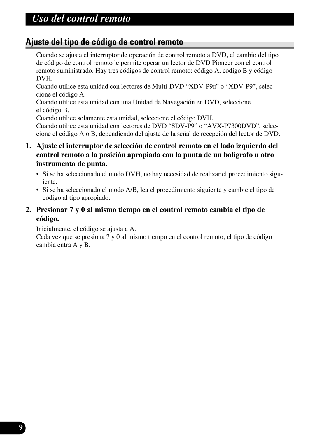 Pioneer AVR-W6100 owner manual Ajuste del tipo de código de control remoto 