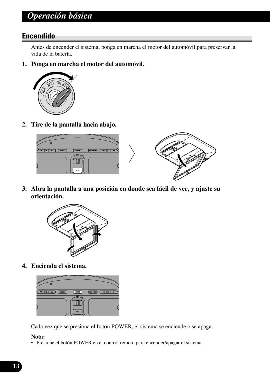 Pioneer AVR-W6100 owner manual Operación básica, Encendido, Ponga en marcha el motor del automóvil 