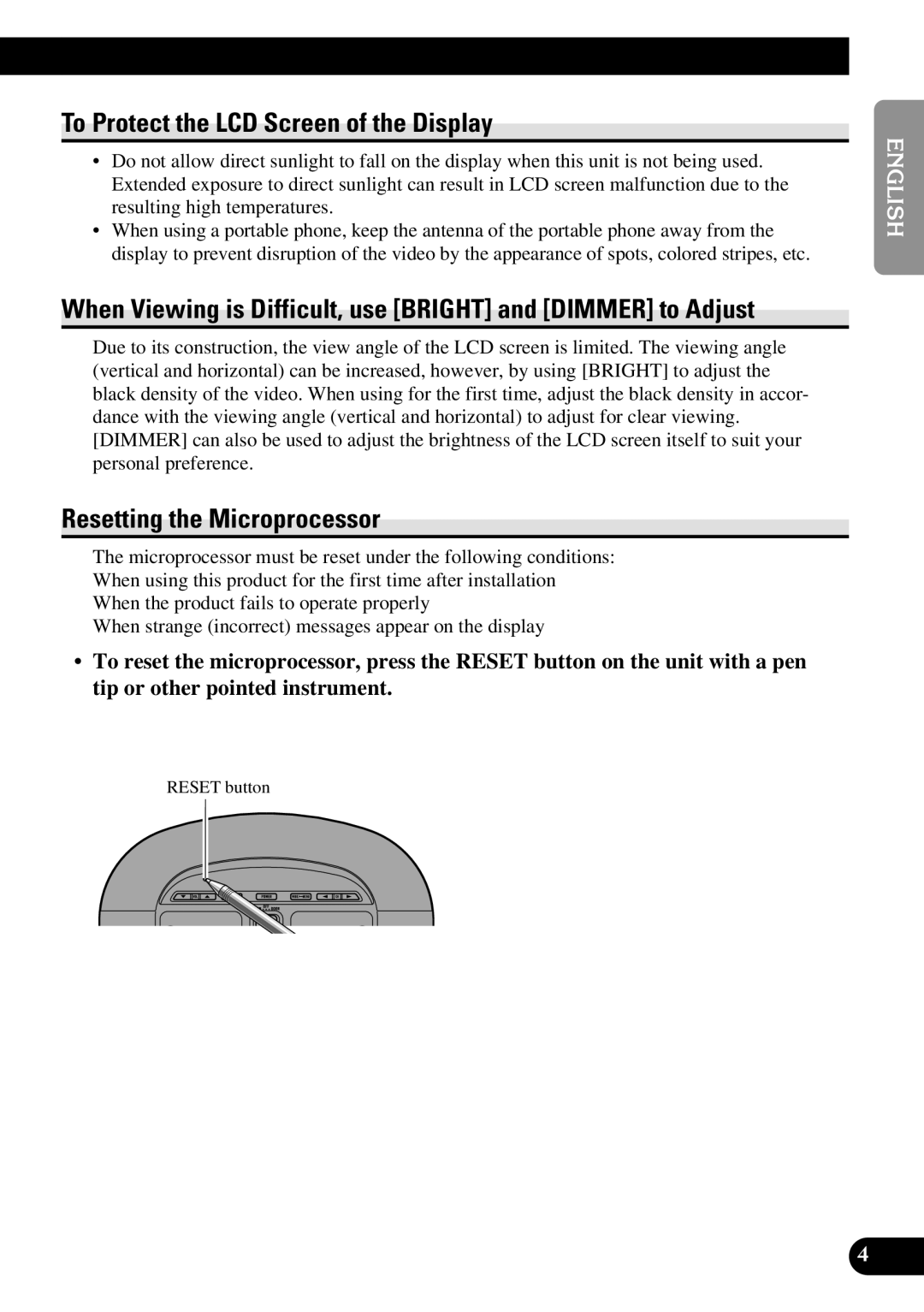 Pioneer AVR-W6100 To Protect the LCD Screen of the Display, When Viewing is Difficult, use Bright and Dimmer to Adjust 