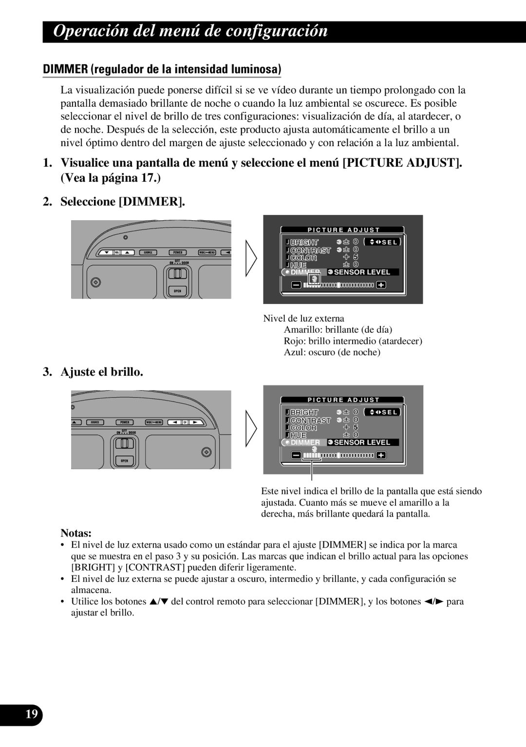 Pioneer AVR-W6100 owner manual Dimmer regulador de la intensidad luminosa, Ajuste el brillo 