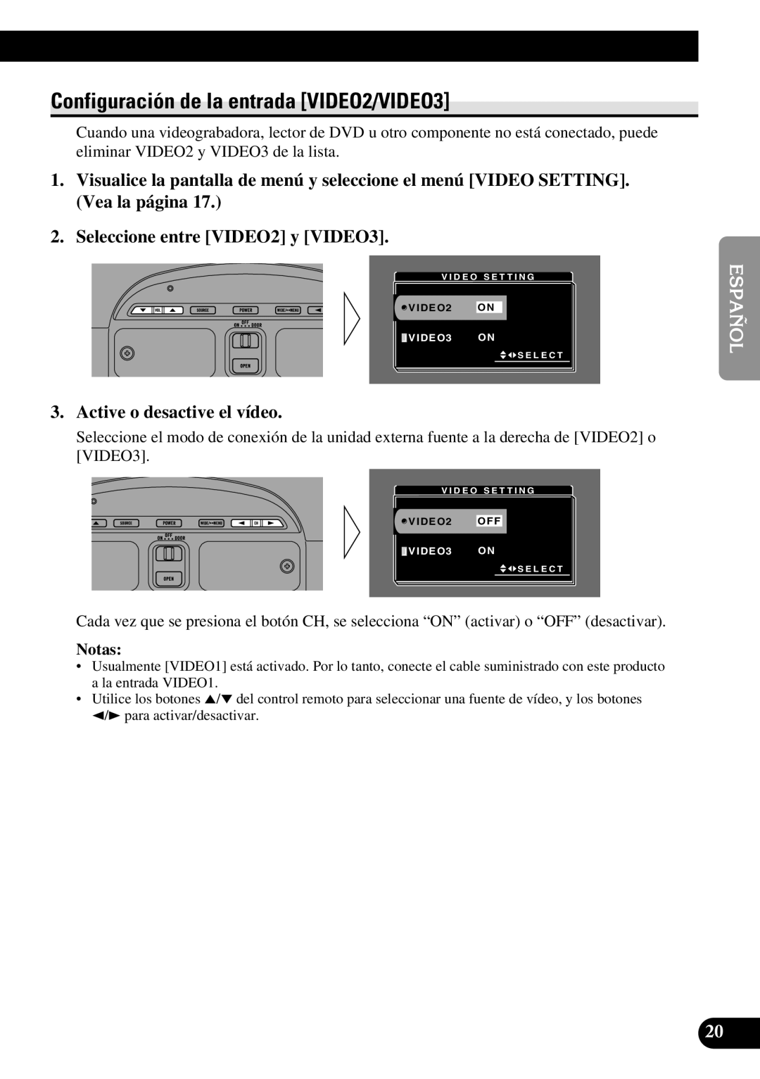 Pioneer AVR-W6100 owner manual Configuración de la entrada VIDEO2/VIDEO3, Active o desactive el vídeo 