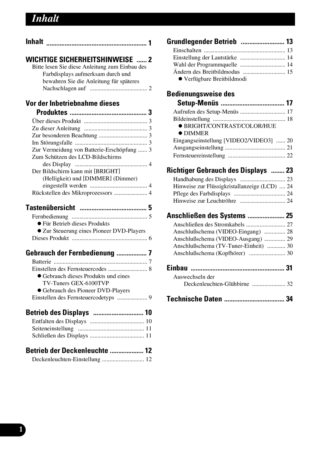 Pioneer AVR-W6100 owner manual Inhalt, Vor der Inbetriebnahme dieses, Bedienungsweise des 