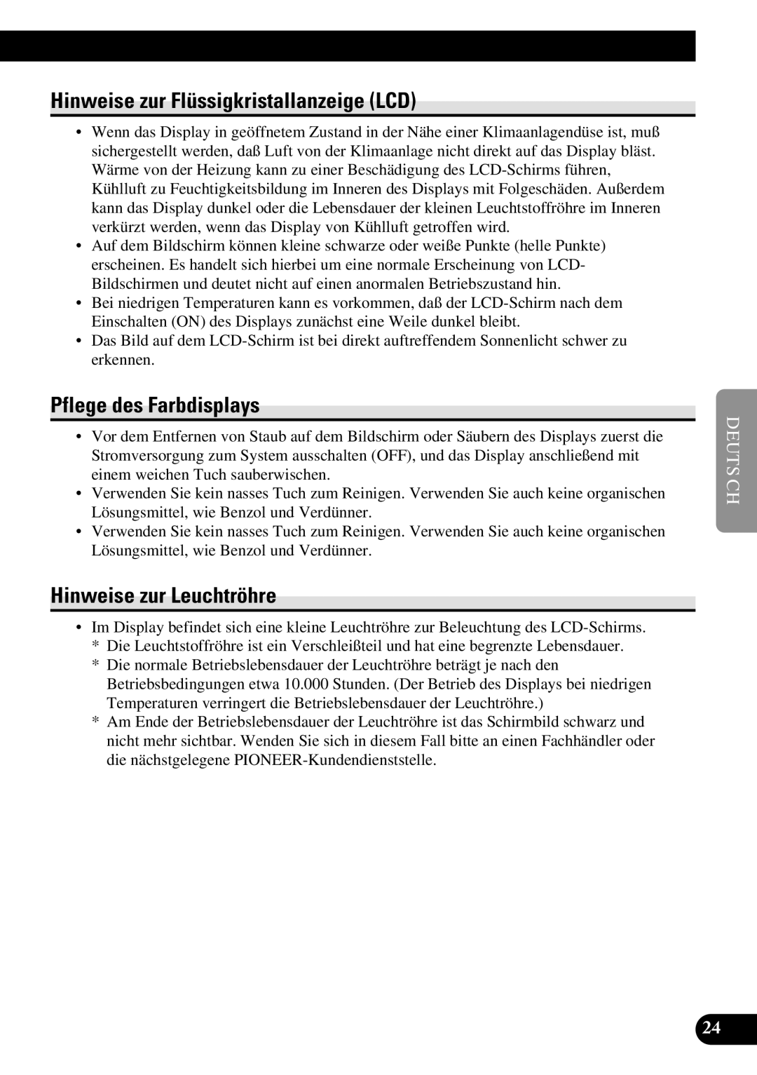 Pioneer AVR-W6100 owner manual Hinweise zur Flüssigkristallanzeige LCD, Pflege des Farbdisplays, Hinweise zur Leuchtröhre 