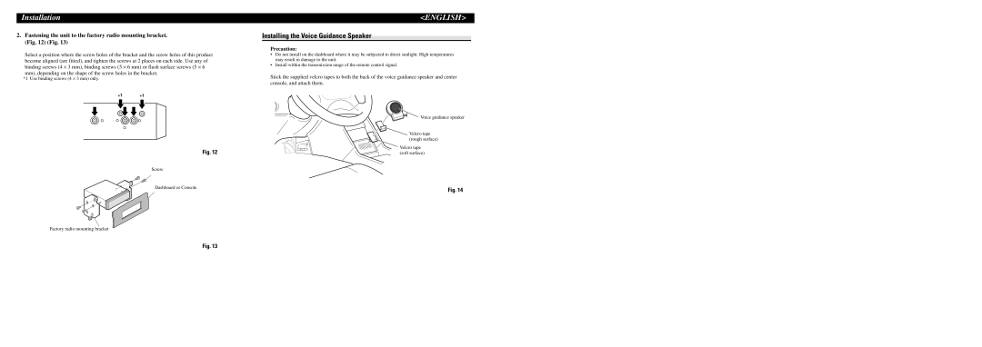 Pioneer AVX-P7300DVD installation manual Installing the Voice Guidance Speaker, Precaution 