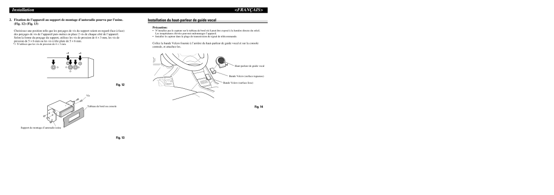 Pioneer AVX-P7300DVD installation manual Installation du haut-parleur de guide vocal, Précaution 