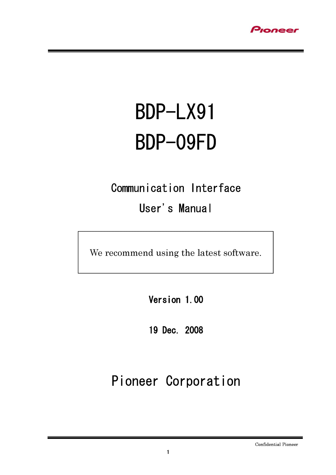 Pioneer user manual BDP-LX91 BDP-09FD, Pioneer Corporation, Communication Interface Users Manual, Version 19 Dec 
