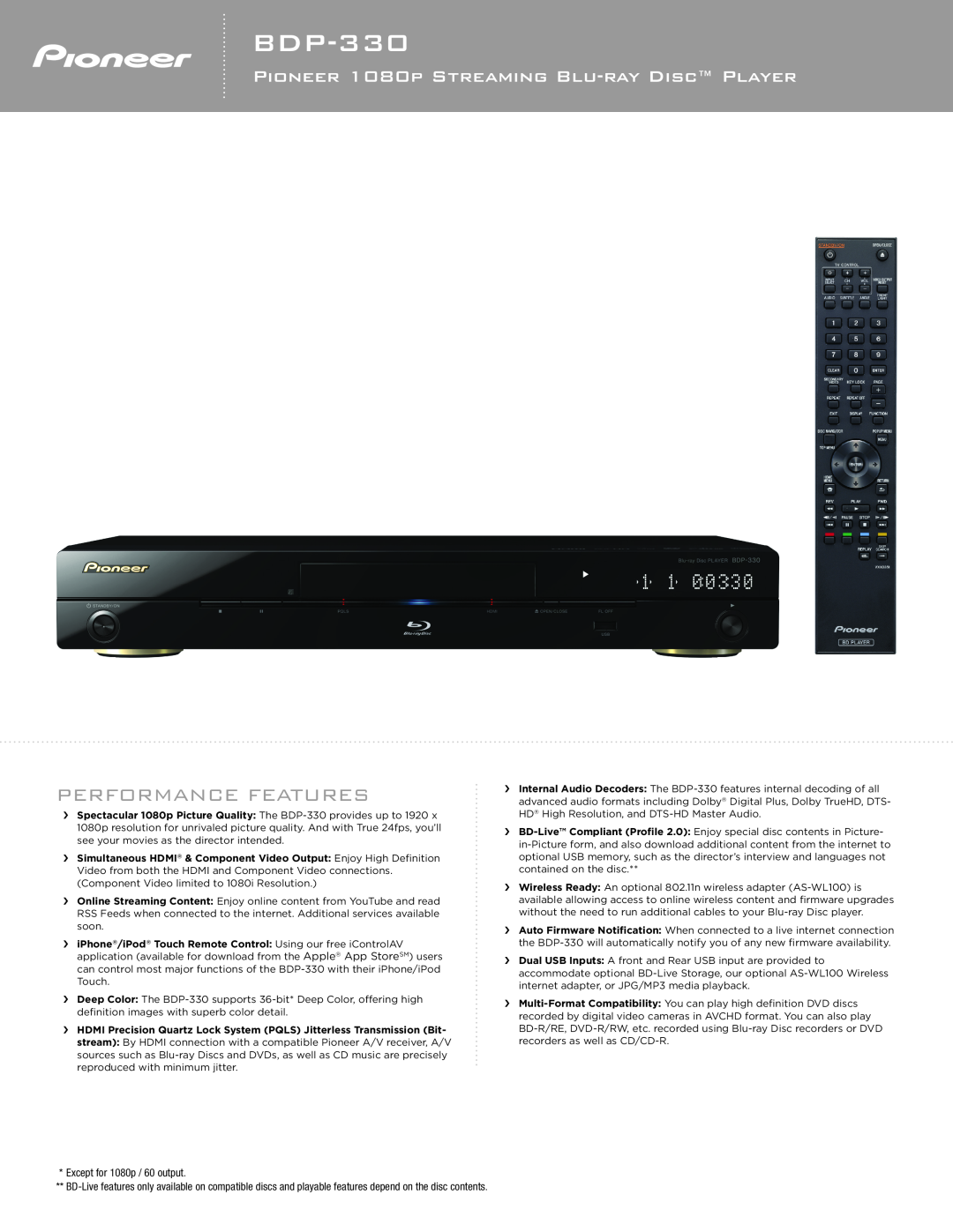 Pioneer BDP-330 manual Performance Features, PIONEER 1080P STREAMING BLU-RAY DISC PLAYER 