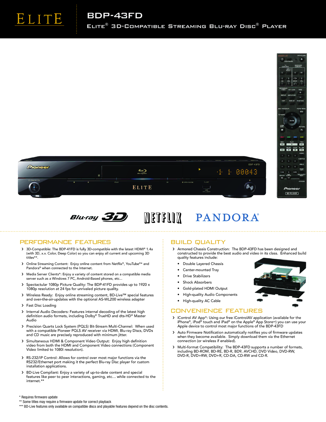 Pioneer BDP-43FD manual Performance Features, Build Quality, Convenience Features 