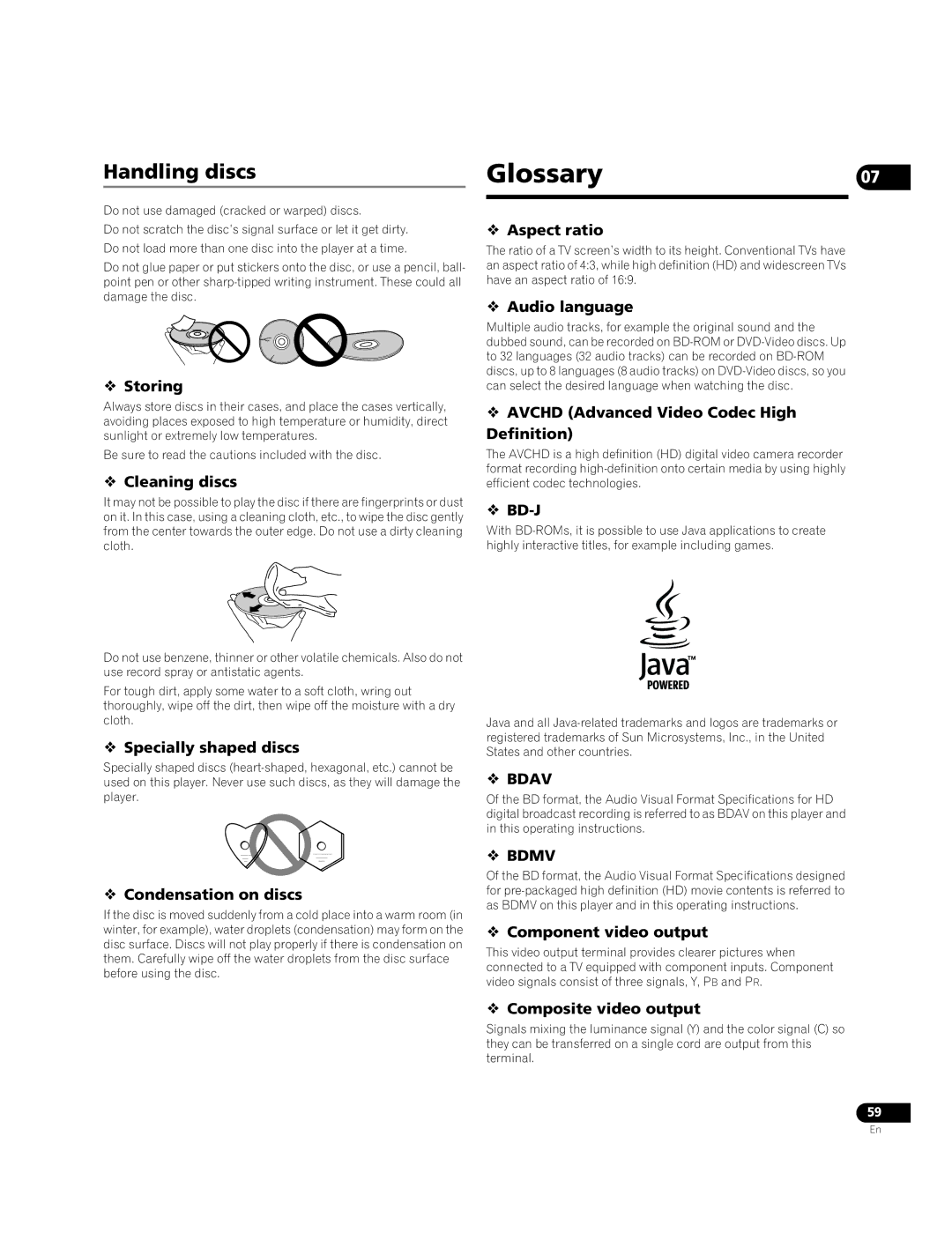 Pioneer BDP-51FD  Storing,  Cleaning discs,  Specially shaped discs,  Condensation on discs,  Aspect ratio,  Bd-J 