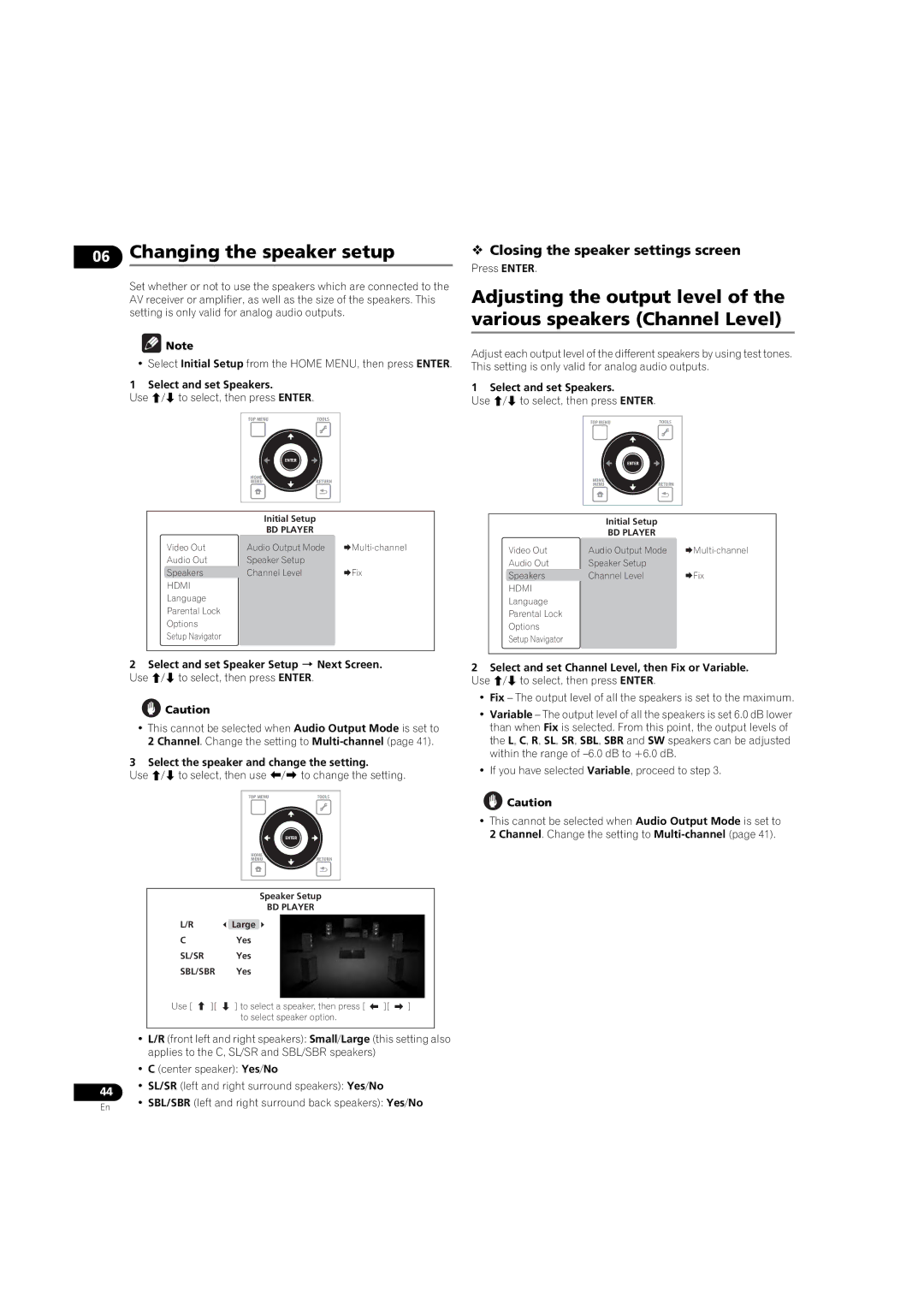 Pioneer BDP-LX08 Changing the speaker setup,  Closing the speaker settings screen, Select and set Speakers 