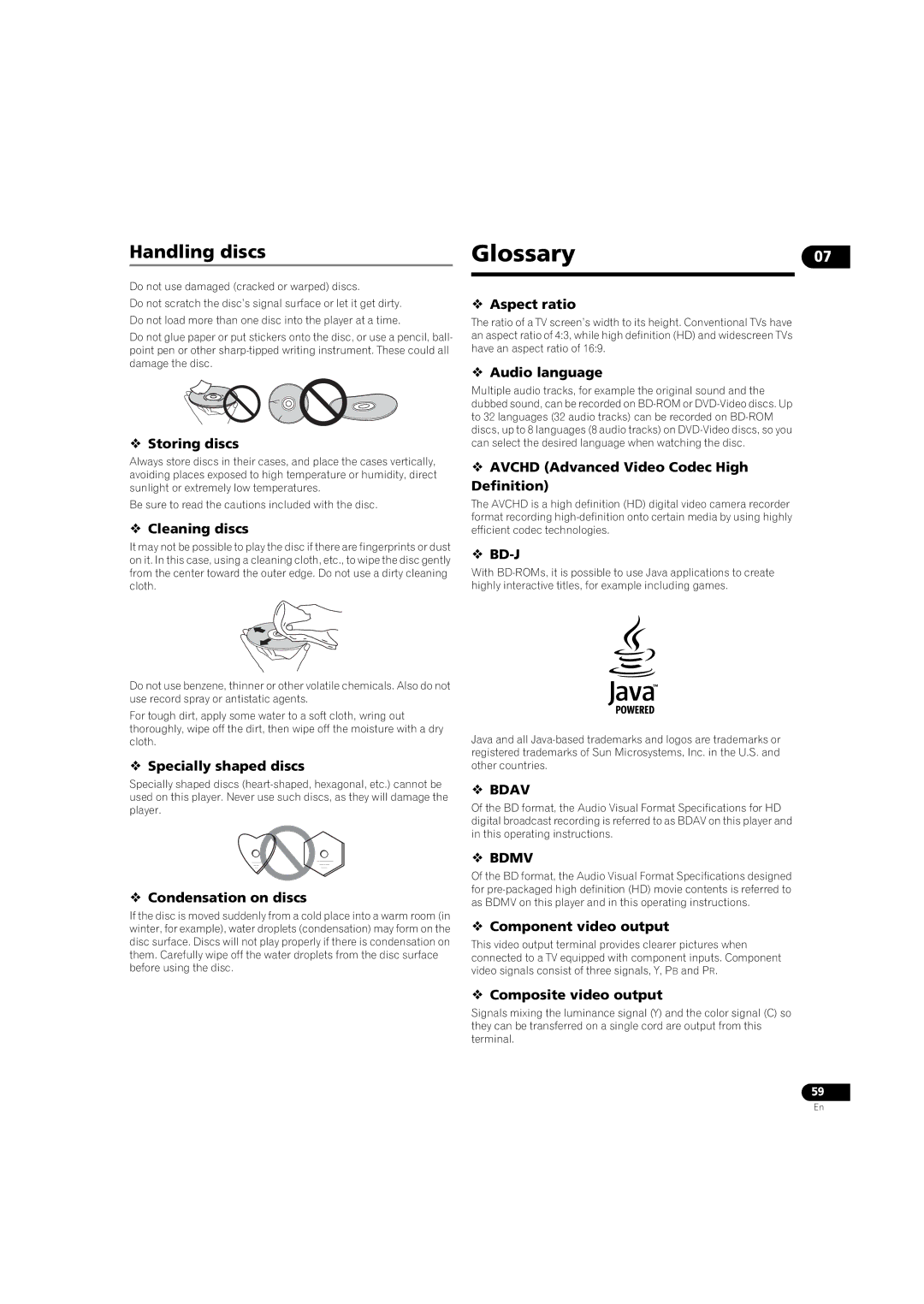 Pioneer BDP-LX08  Storing discs,  Cleaning discs,  Specially shaped discs,  Condensation on discs,  Aspect ratio 