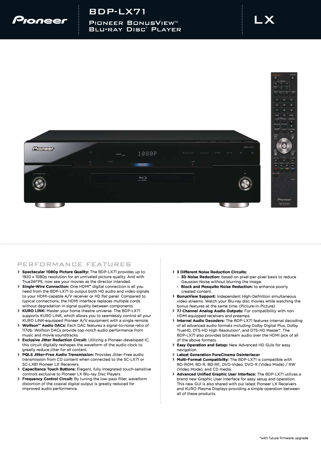Pioneer BDP-LX71 manual Performance Features, Pioneer Bonusviewtm Blu-Ray Disc Player 