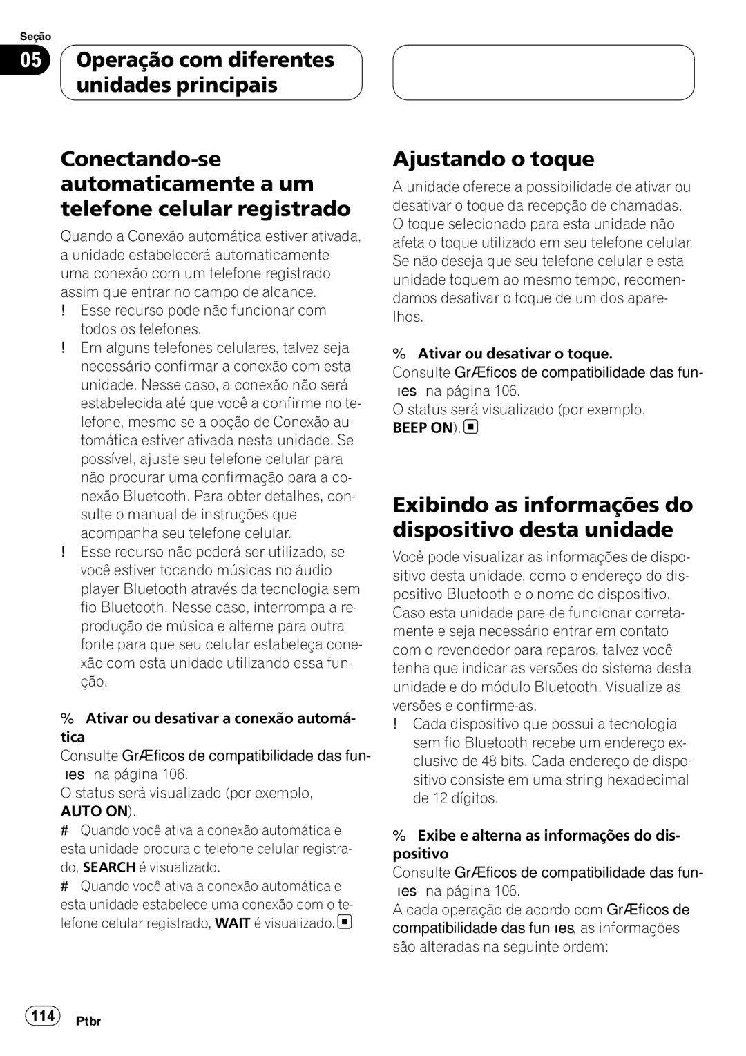 Pioneer CD-BTB100 owner manual Ajustando o toque, Exibindo as informações do dispositivo desta unidade 