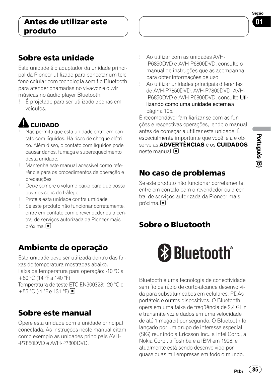 Pioneer CD-BTB100 owner manual Antes de utilizar este produto Sobre esta unidade, Ambiente de operação, Sobre este manual 