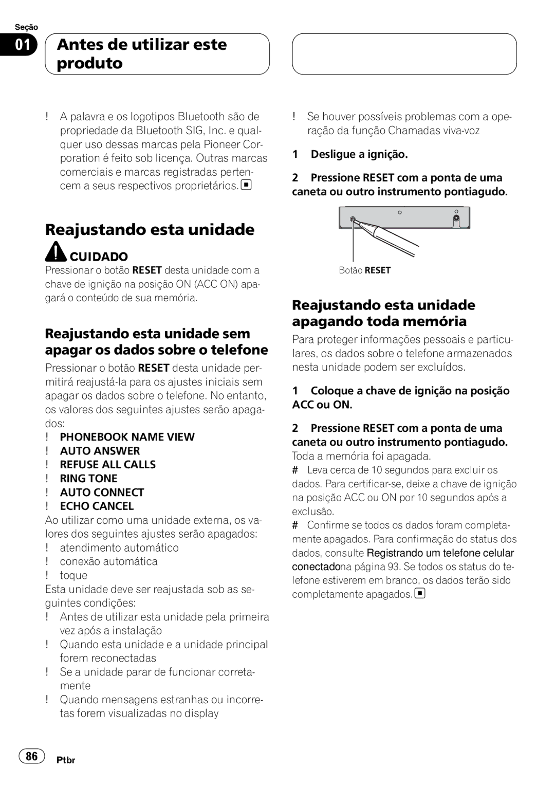 Pioneer CD-BTB100 owner manual Antes de utilizar este produto, Reajustando esta unidade apagando toda memória, Exclusão 