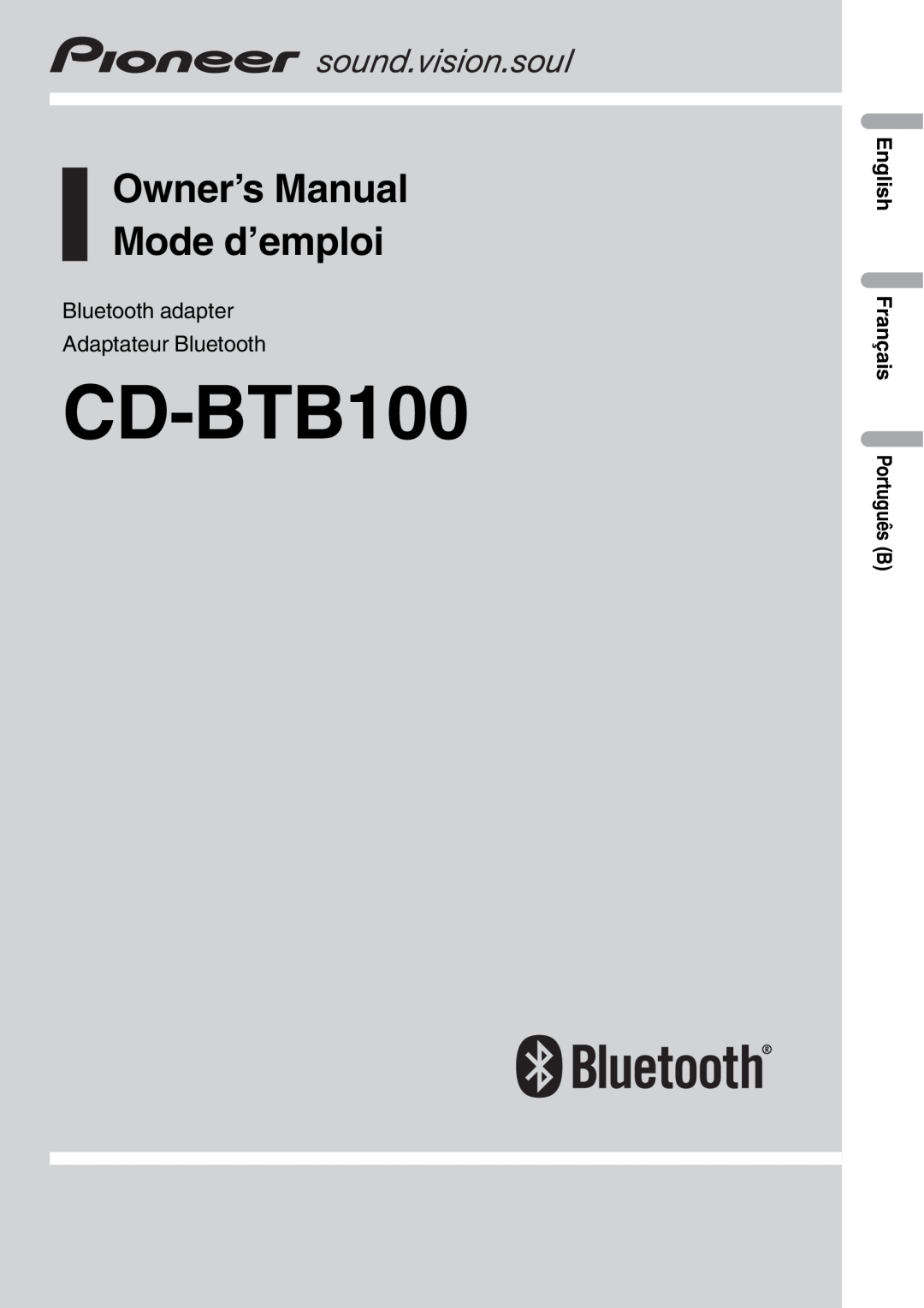 Pioneer CD-BTB100 owner manual Bluetooth adapter Adaptateur Bluetooth, English Français Português B 