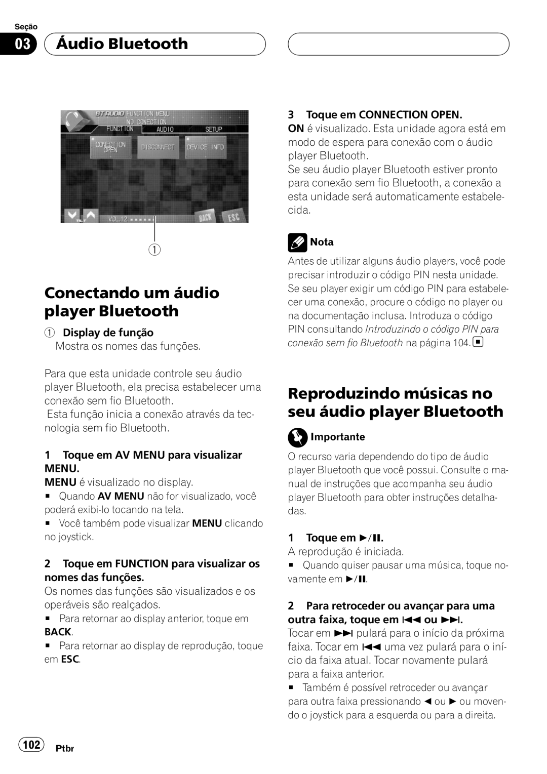 Pioneer CD-BTB100 owner manual 03Áudio Bluetooth, Conectando um áudio player Bluetooth, Ptbr 