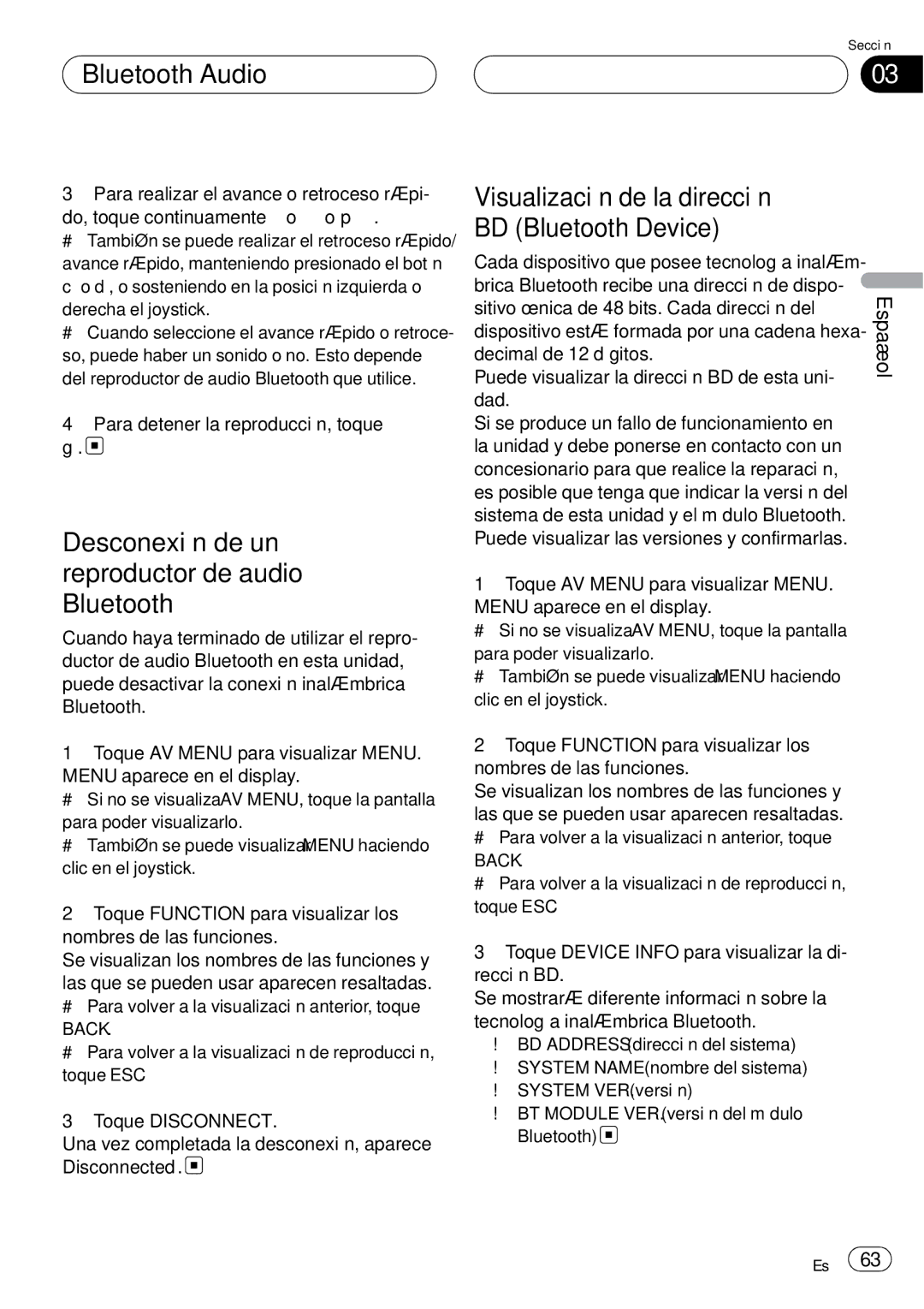 Pioneer CD-BTB20 owner manual Desconexión de un reproductor de audio Bluetooth, Derecha el joystick 