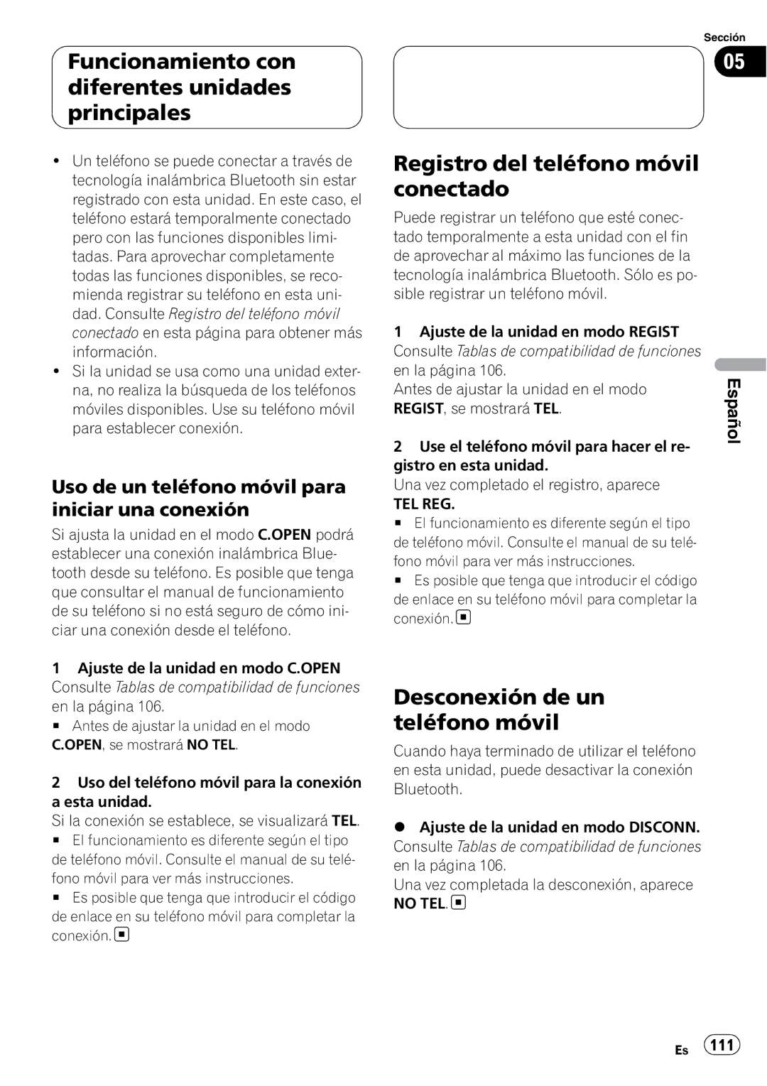 Pioneer CD-BTB200 owner manual Desconexión de un teléfono móvil, Antes de ajustar la unidad en el modo 