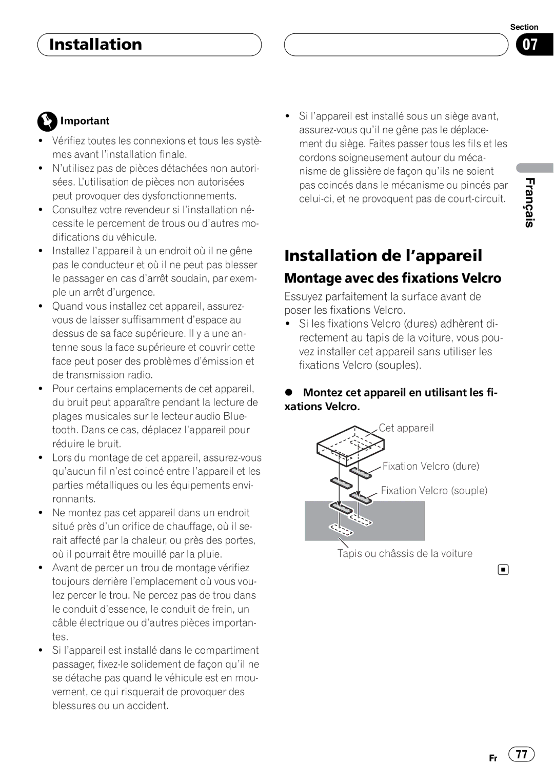 Pioneer CD-BTB200 owner manual Installation de l’appareil, Montage avec des fixations Velcro 