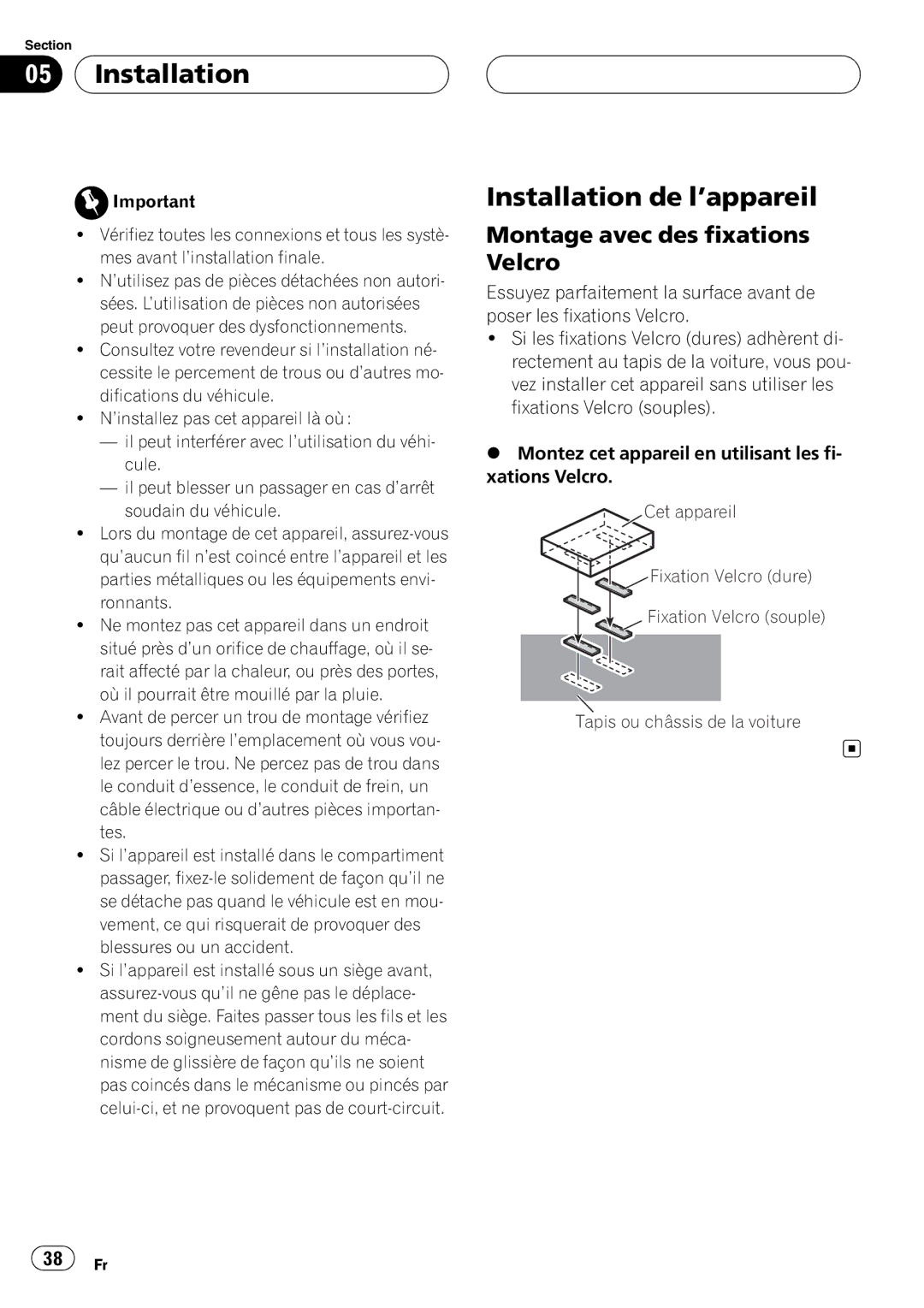 Pioneer CD-UB100 owner manual Installation de l’appareil, Montage avec des fixations Velcro 